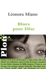 Leonora Miano : Blues pour Elise