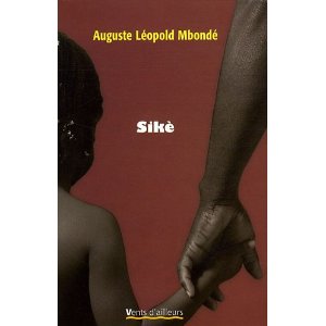 Auguste Léopold Mbondé, Sikè